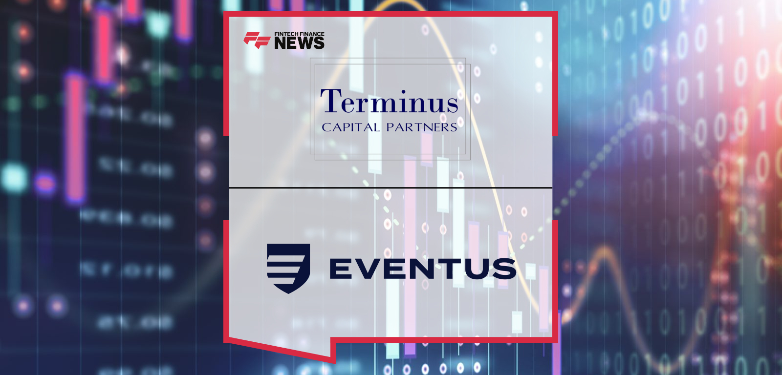 Terminus Capital Partners Makes Majority Investment in Eventus