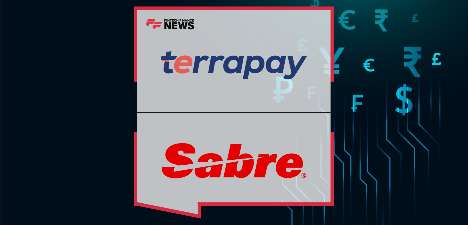 TerraPay Partners With Sabre Direct Pay to Expand Instant Cross-Border Payment Solutions for Travel Suppliers
