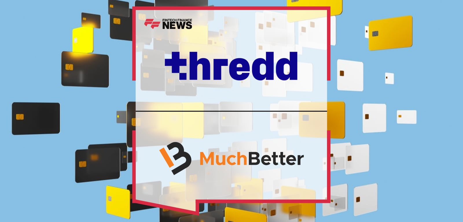 Thredd Powers MuchBetter's Expansion into Israel, Supporting Global Growth Strategy