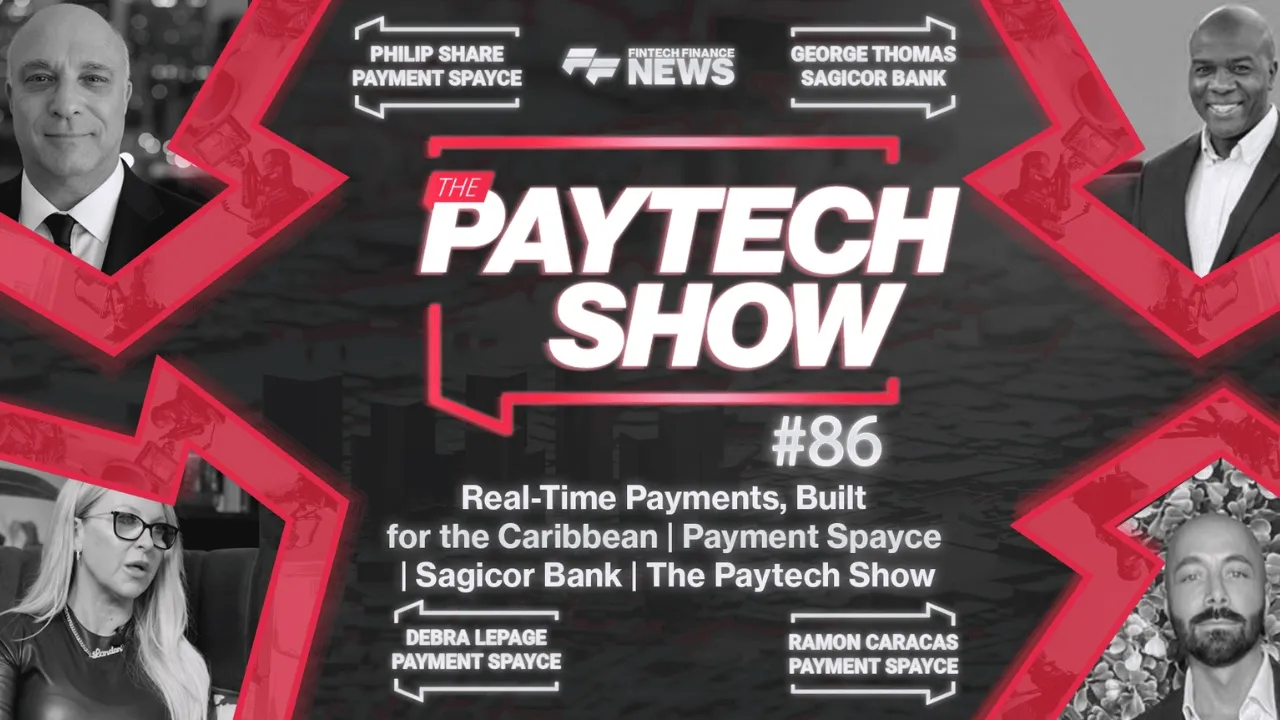 Real-Time Payments, Built for the Caribbean | Payment Spayce | Sagicor Bank | The Paytech Show #86
