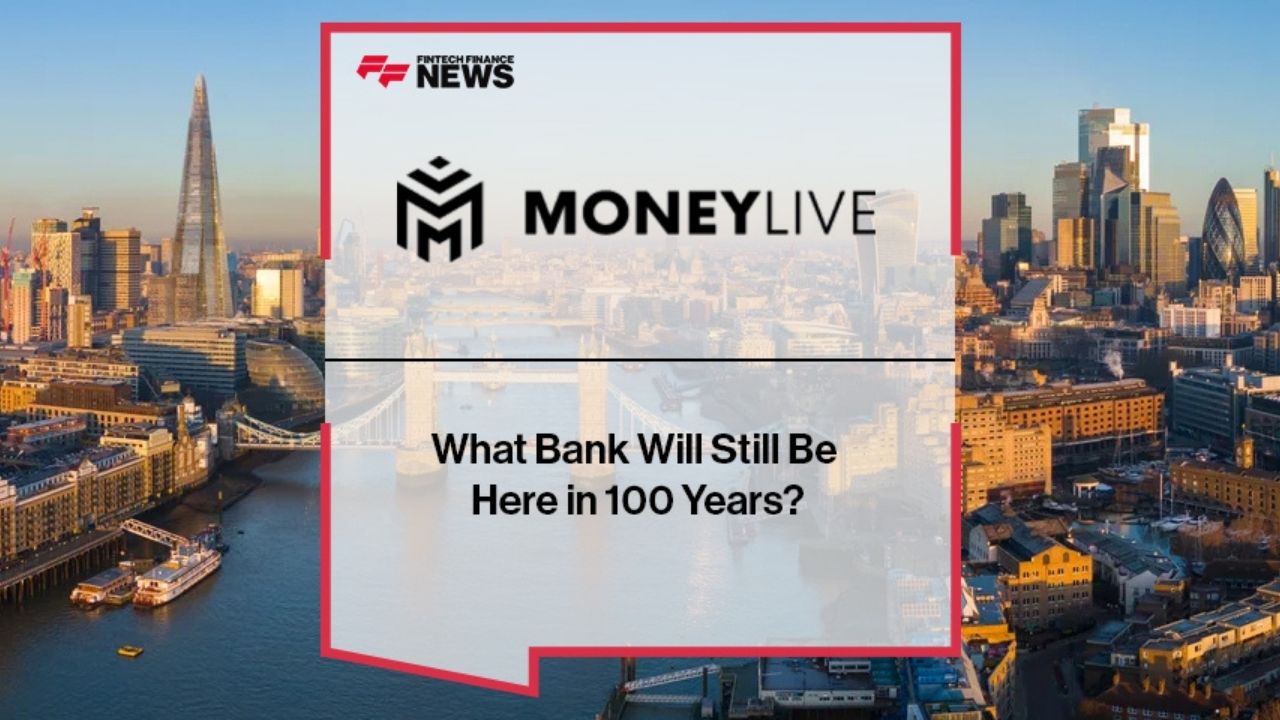 What Bank Will Still Be Here in 100 Years?