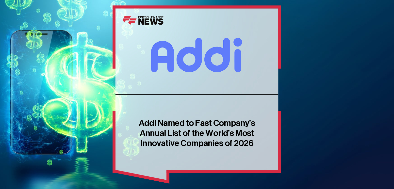Addi Named to Fast Company’s Annual List of the World’s Most Innovative Companies of 2026