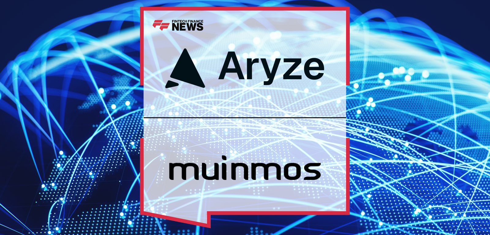 Aryze Strengthens Compliance by Partnering with Muinmos