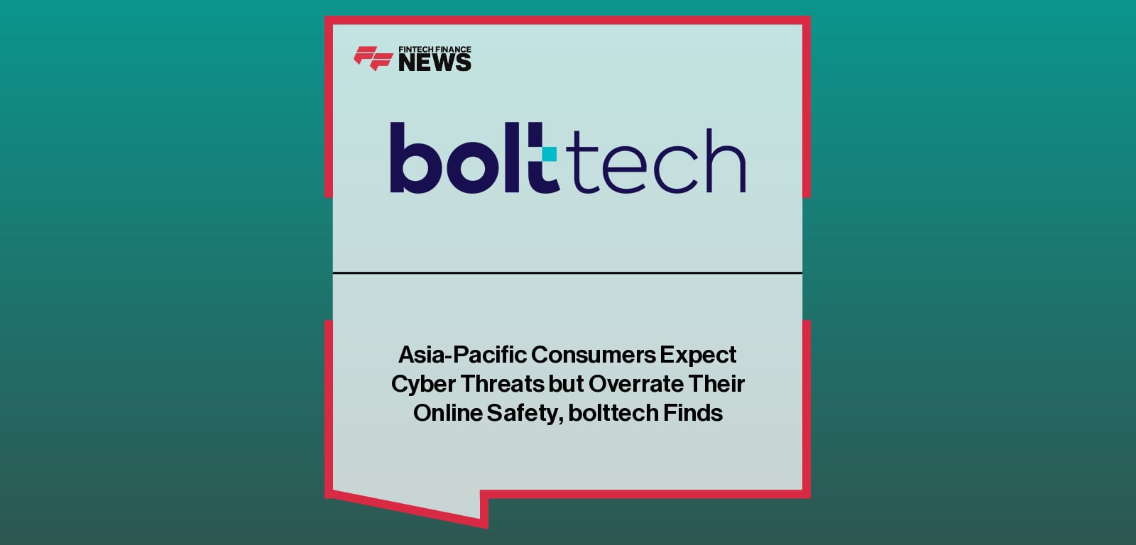 Asia-Pacific Consumers Expect Cyber Threats but Overrate Their Online Safety, bolttech Finds