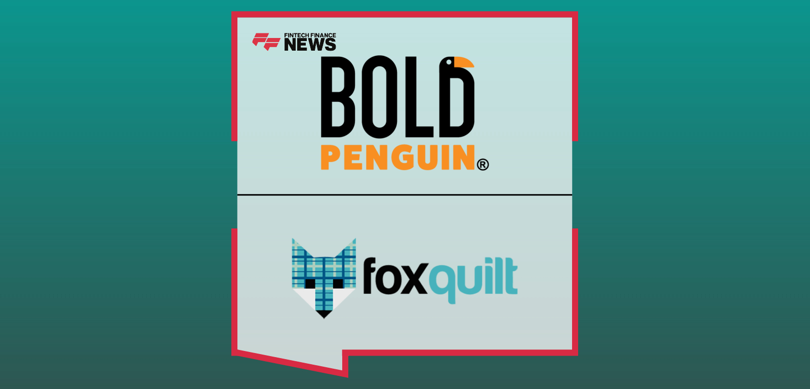 Bold Penguin Expands Coverage Options With Foxquilt
