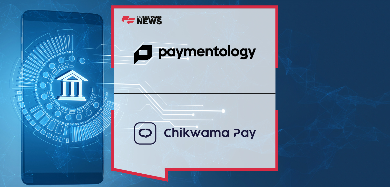 Chikwama Pay and Paymentology Power Africa’s First WhatsApp-Based Borderless Neo-Bank