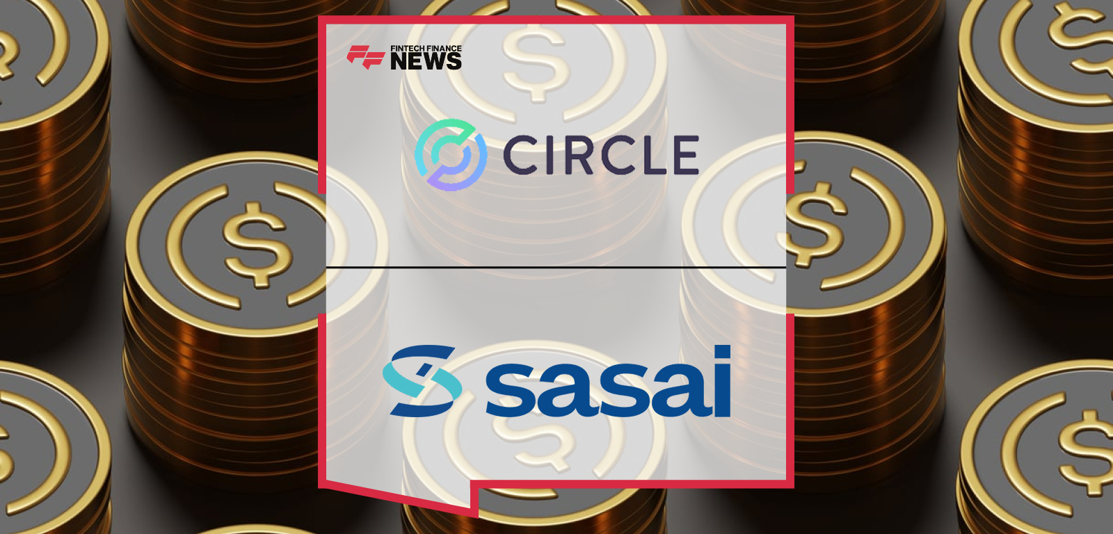 Circle and Sasai Fintech Collaborate to Expand Access to USDC in Africa