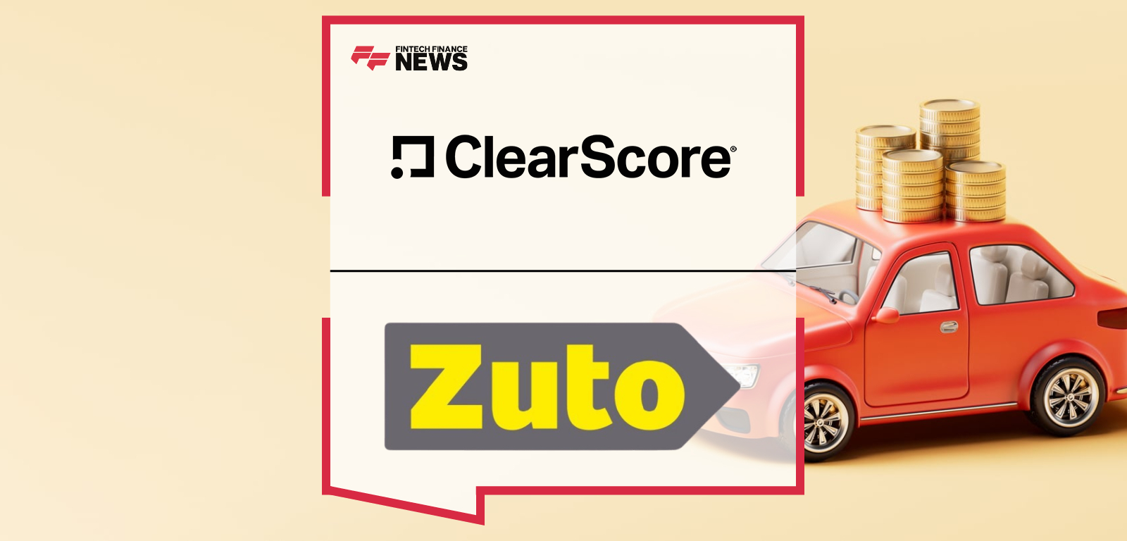 ClearScore Strengthens Zuto Partnership in Bid to Become #1 Digital Car Finance Platform