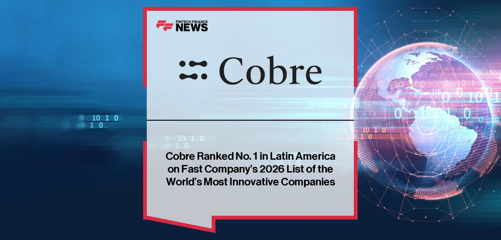 Cobre Ranked No. 1 in Latin America on Fast Company’s 2026 List of the World’s Most Innovative Companies