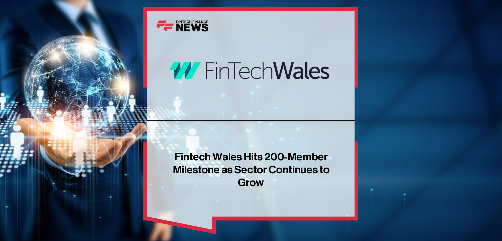 Fintech Wales Hits 200-Member Milestone as Sector Continues to Grow