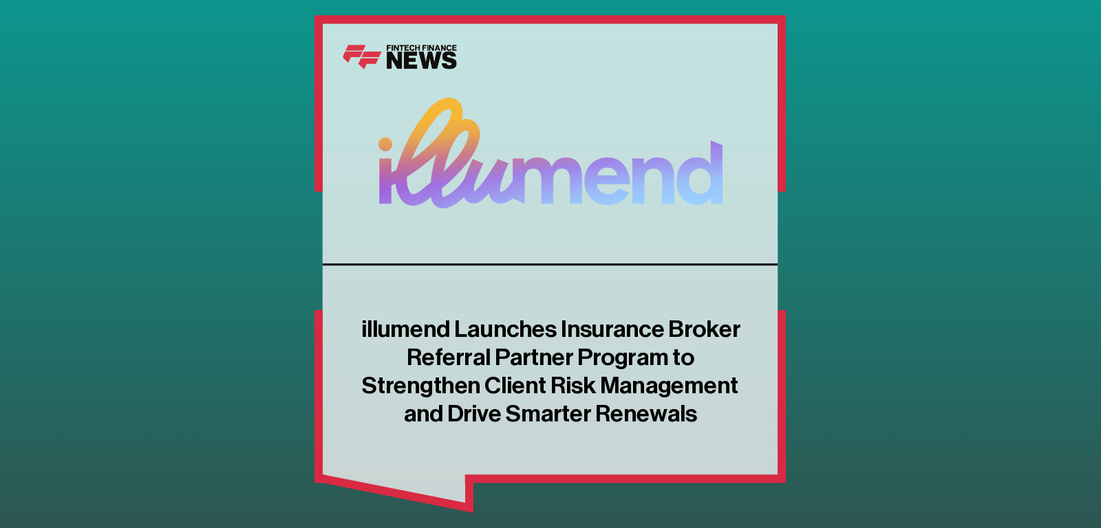 illumend Launches Insurance Broker Referral Partner Program to Strengthen Client Risk Management and Drive Smarter Renewals
