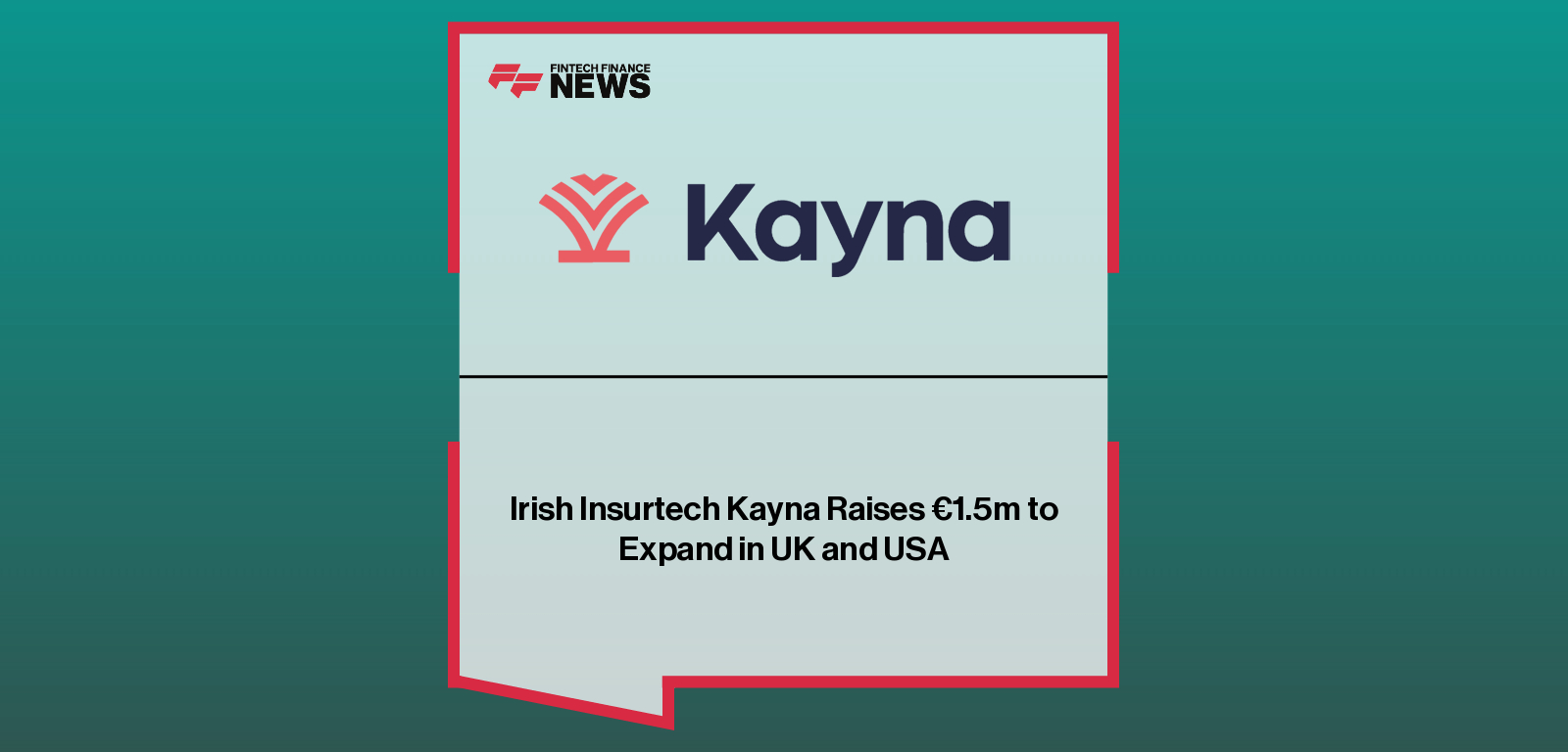 Irish Insurtech Kayna Raises €1.5m to Expand in UK and USA