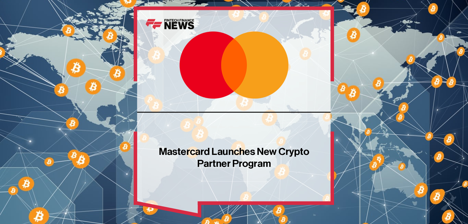 Mastercard Launches New Crypto Partner Program