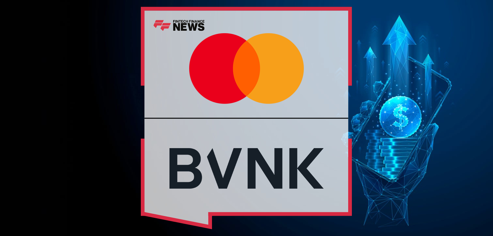 Mastercard to Acquire BVNK to Connect On-Chain Payments and Fiat Rails