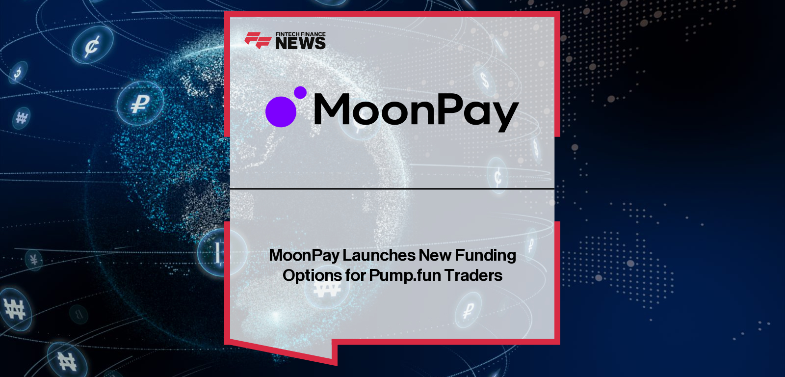 MoonPay Launches New Funding Options for Pump.fun Traders