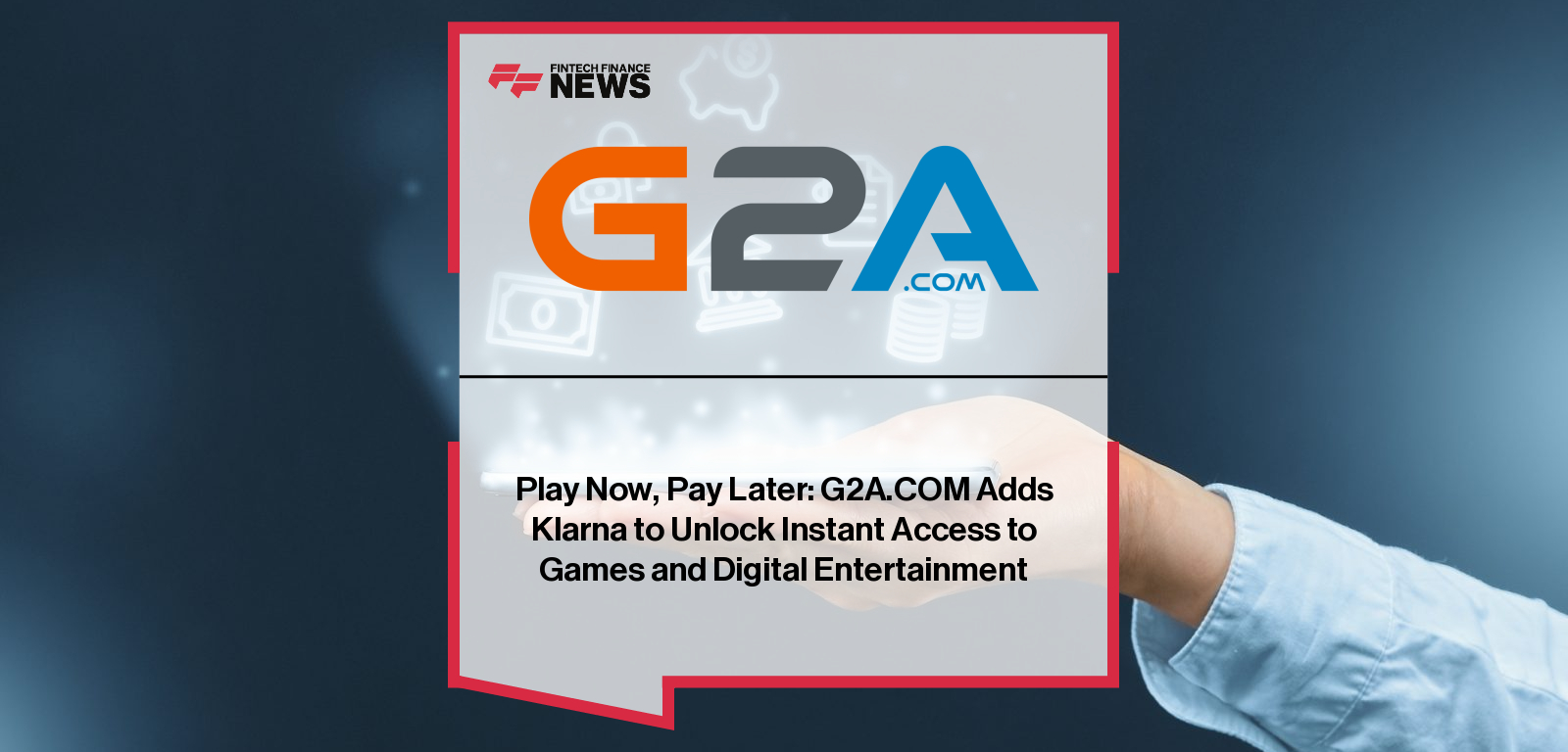 Play Now, Pay Later: G2A.COM Adds Klarna to Unlock Instant Access to Games and Digital Entertainment