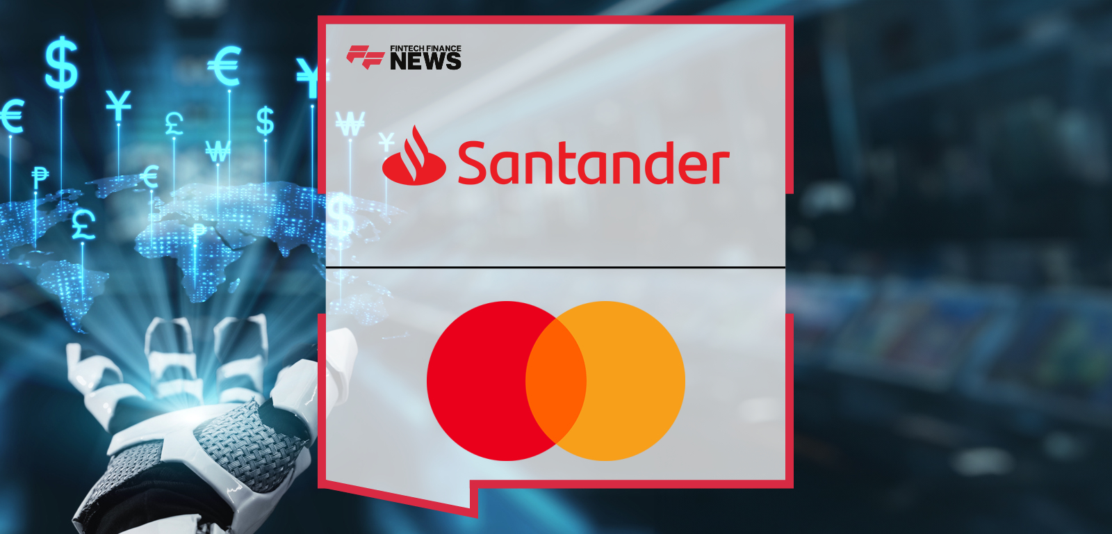 Santander and Mastercard Complete Europe’s First Live End-to-End Payment Executed by an AI Agent