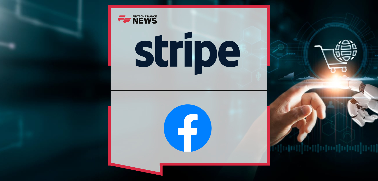 Stripe Brings a New Checkout Experience for Facebook