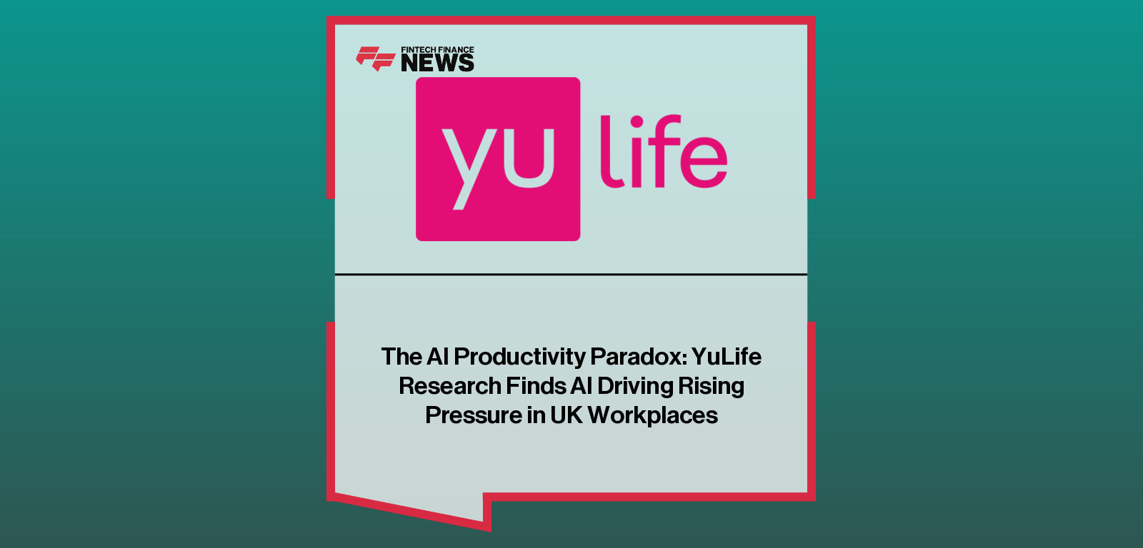 The AI Productivity Paradox: YuLife Research Finds AI Driving Rising Pressure in UK Workplaces