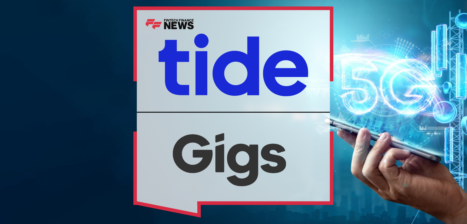 Tide Becomes First Business Banking Provider to Launch Mobile Plans Globally, Powered by Gigs