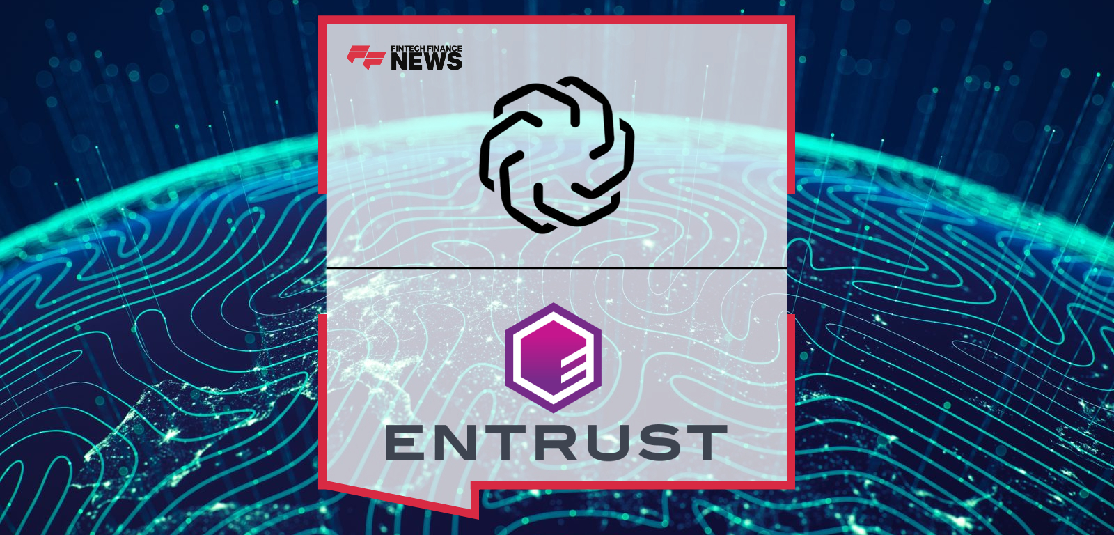 Veyco and Entrust Deliver the First Integrated QES with Standards-aligned Identity Verification for UK Property Transactions