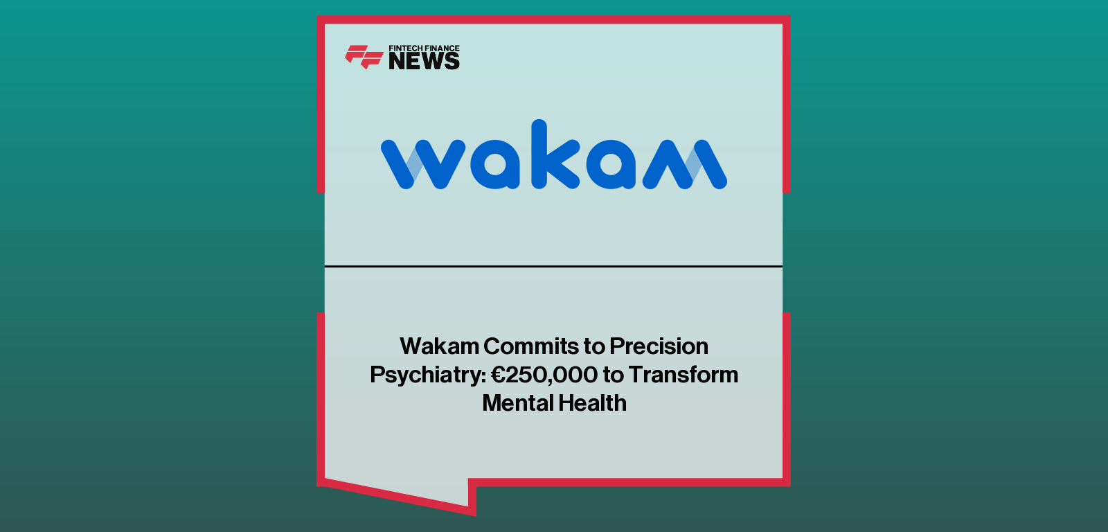 Wakam Commits to Precision Psychiatry: €250,000 to Transform Mental Health