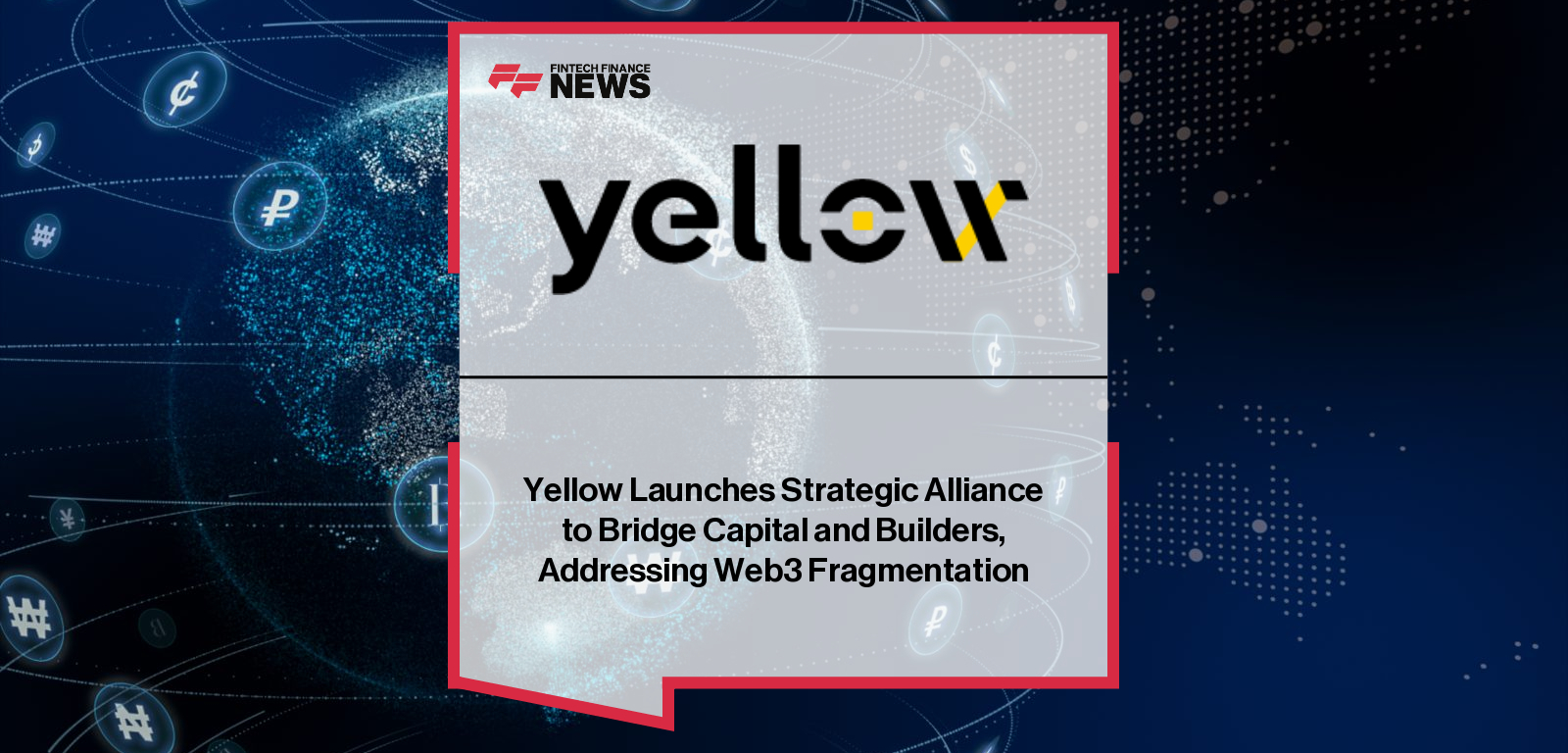 Yellow Launches Strategic Alliance to Bridge Capital and Builders, Addressing Web3 Fragmentation