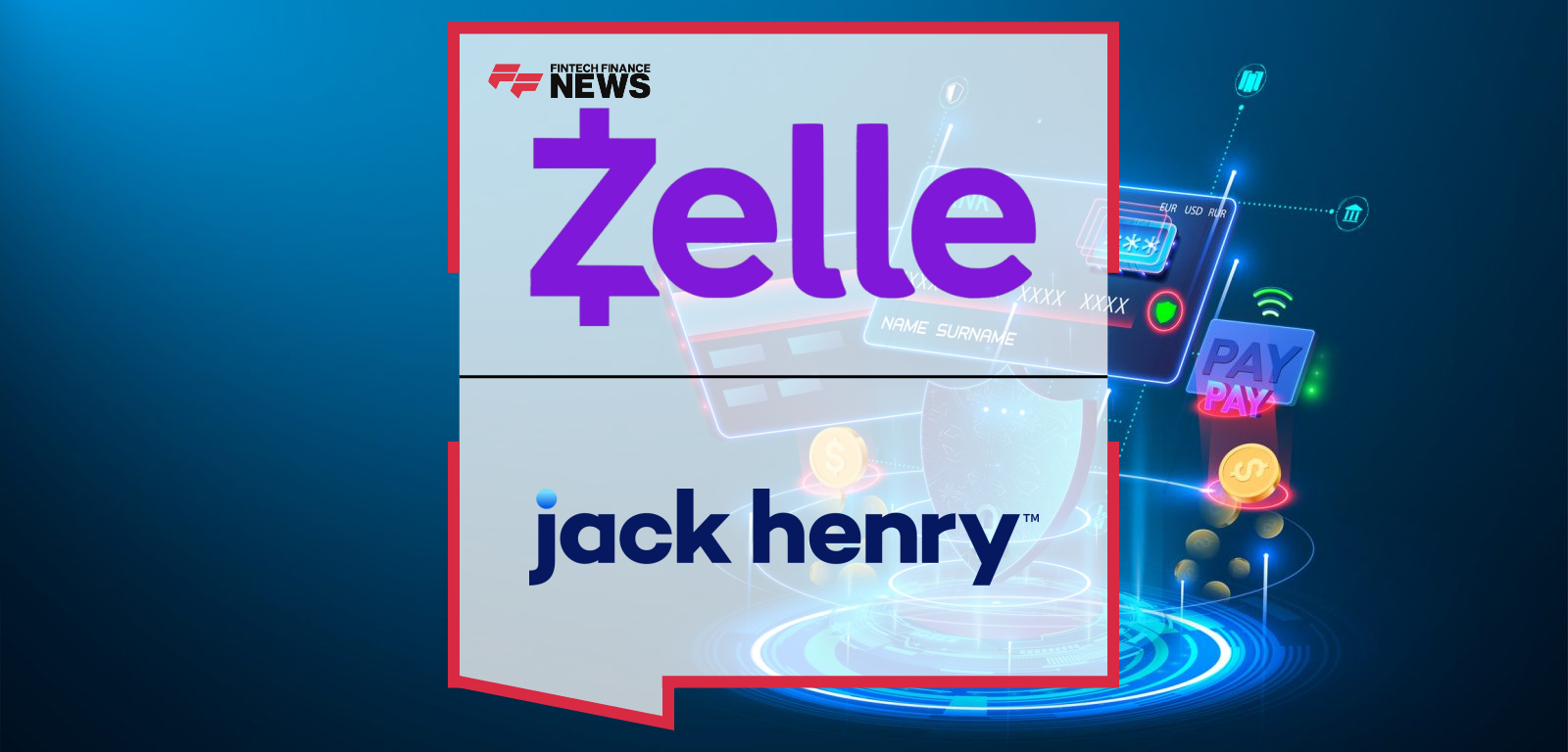 Zelle® Expands MDI Access Program to Jack Henry®, Broadening Access to Fast, Reliable Digital Payments