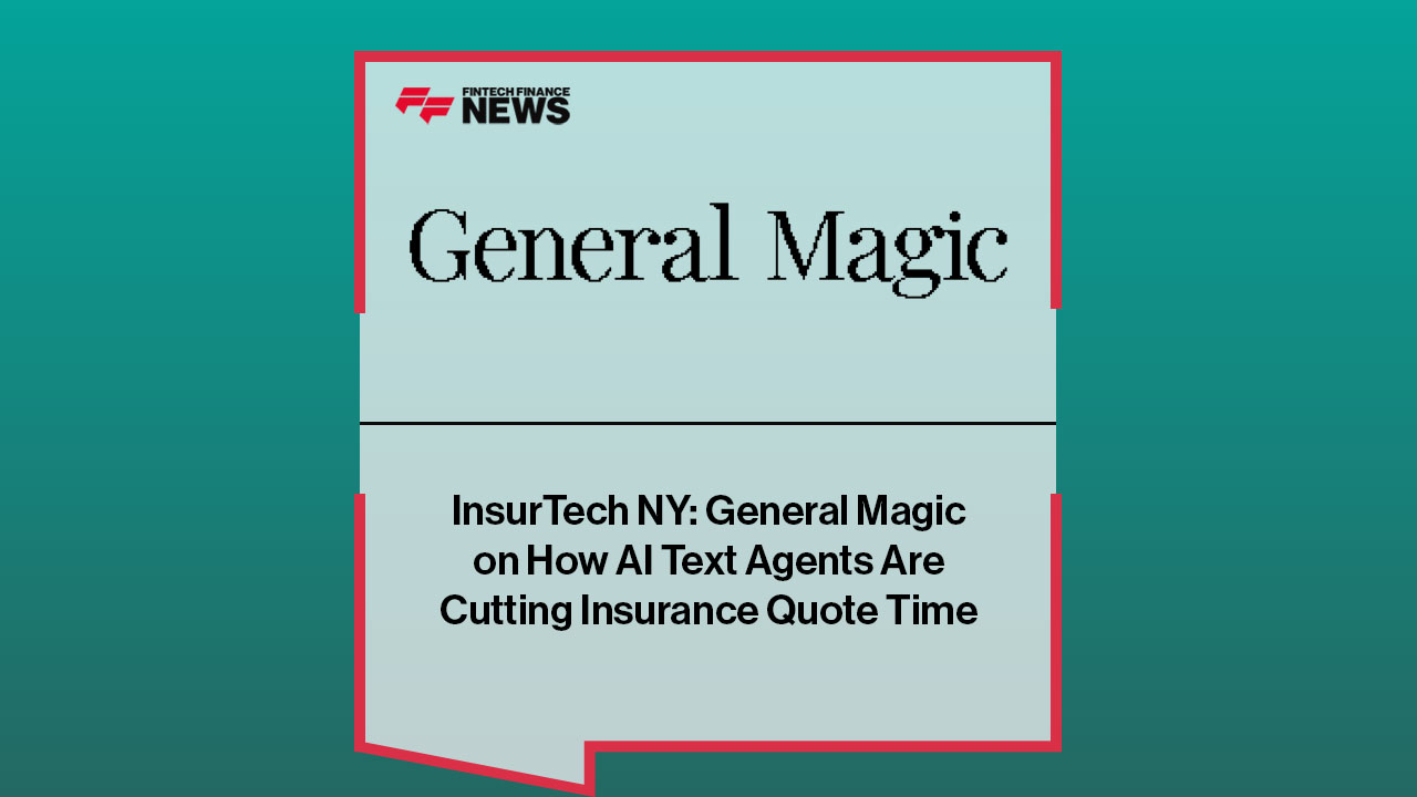 InsurTech NY: General Magic on How AI Text Agents Are Cutting Insurance Quote Time