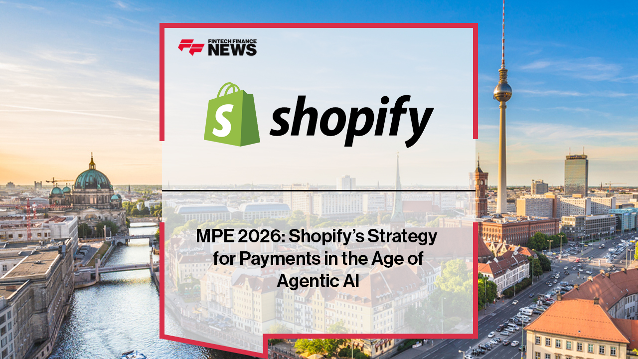 MPE 2026: Shopify’s Strategy for Payments in the Age of Agentic AI