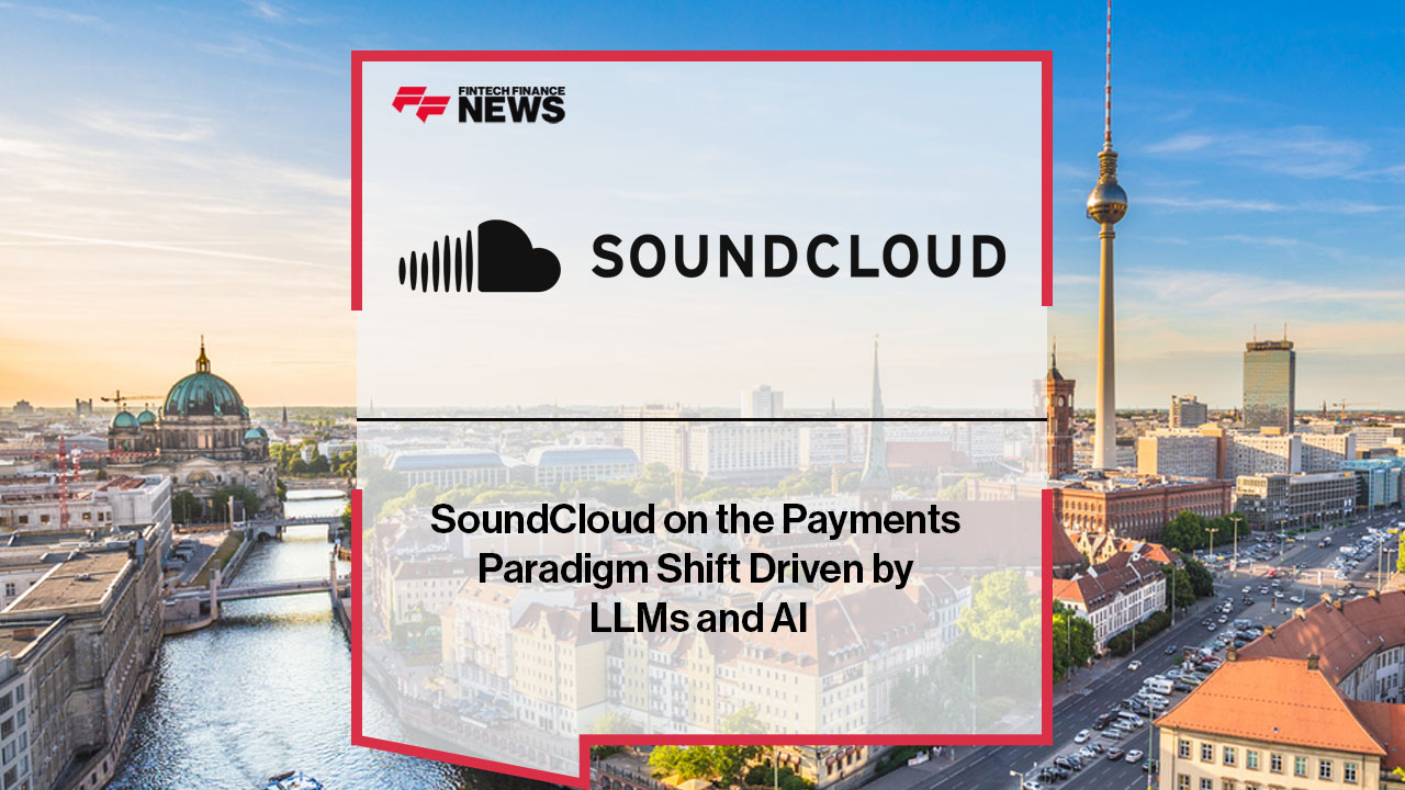 MPE 2026: SoundCloud on the Payments Paradigm Shift Driven by LLMs and AI