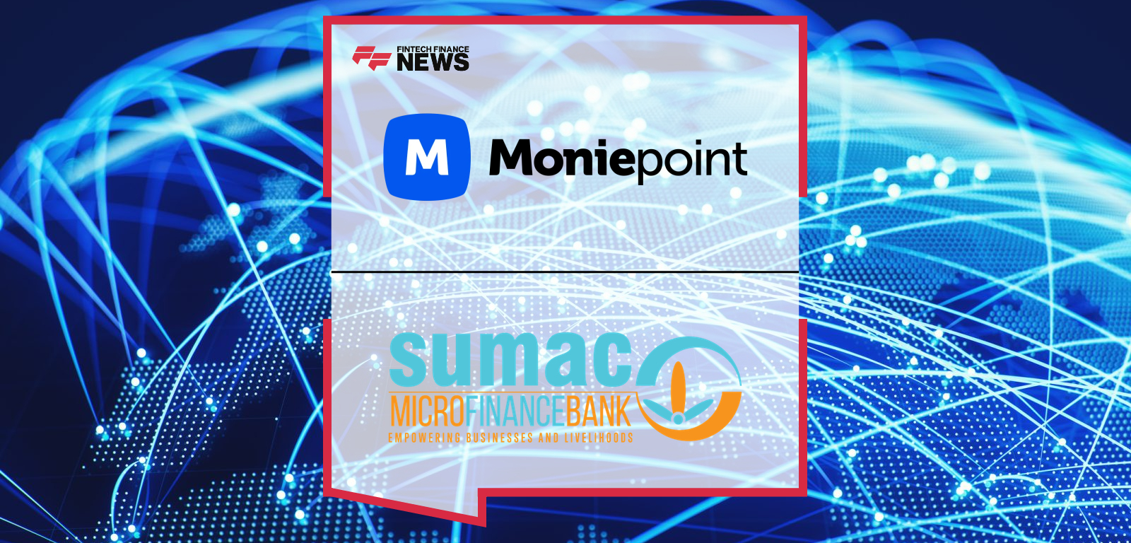 Africa’s Leading Fintech, Moniepoint Inc., Enters Kenyan Market With Acquisition of Sumac Microfinance Bank