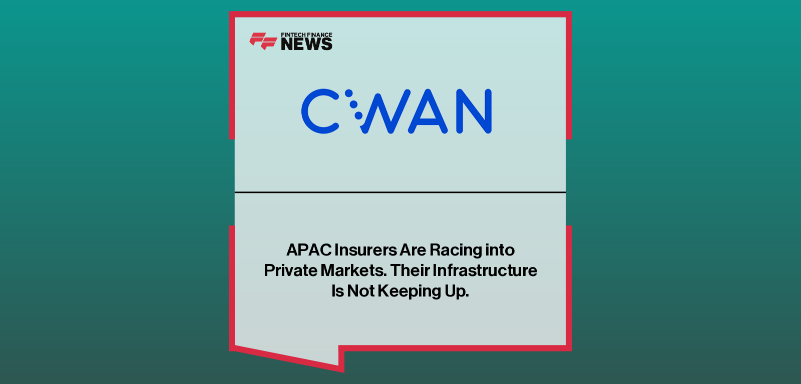 APAC Insurers Are Racing into Private Markets. Their Infrastructure Is Not Keeping Up.