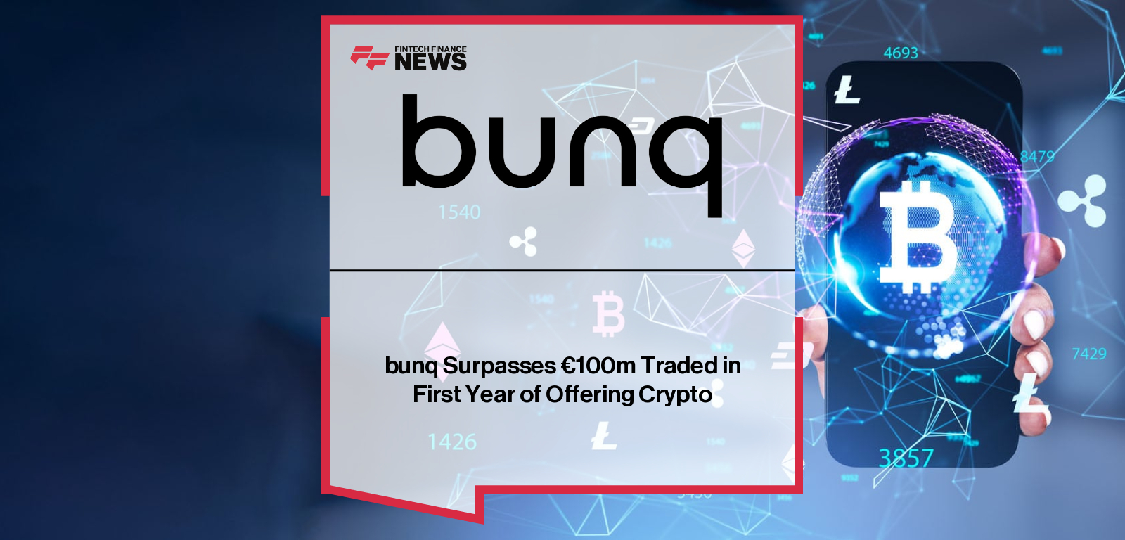 bunq Surpasses €100m Traded in First Year of Offering Crypto