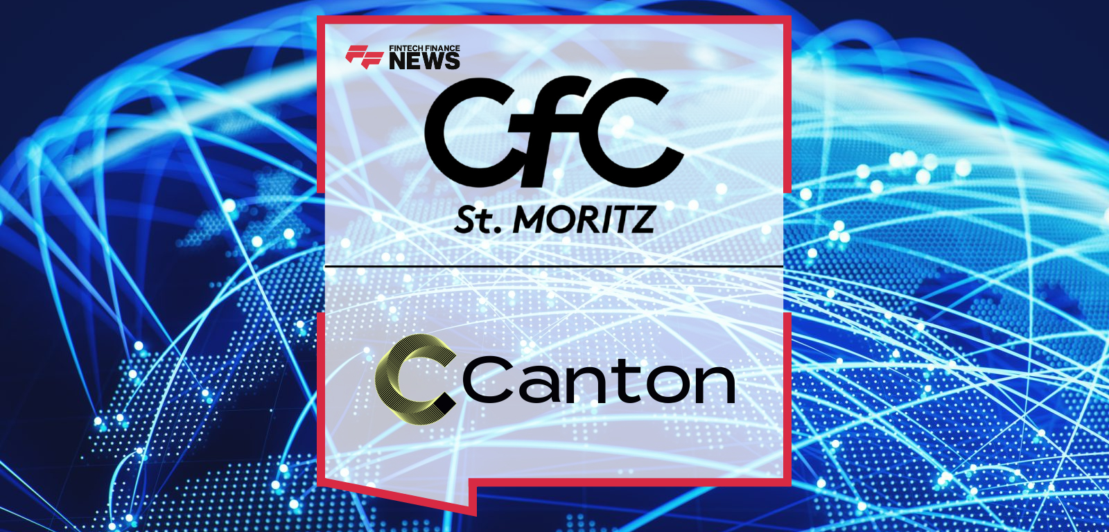 CfC St. Moritz Welcomes Canton Network as New Main Partner