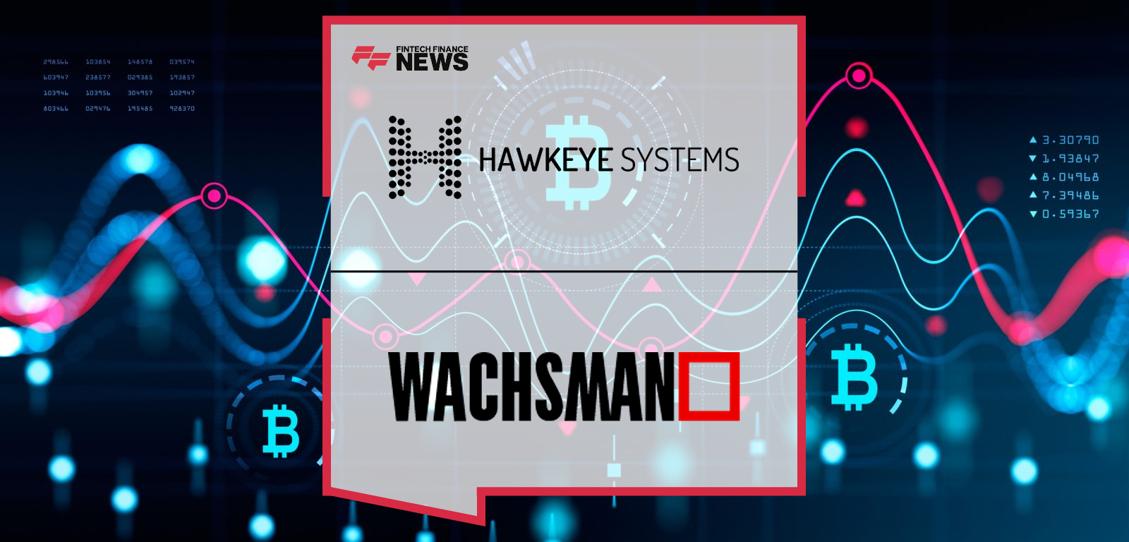 Crypto Pioneer David Wachsman Leads Investment Group’s  Acquisition of Hawkeye Systems