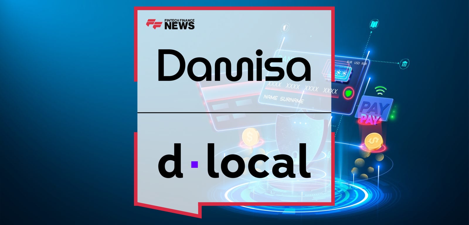 Damisa and dLocal Partner to Expand Cross-border Settlement in APAC