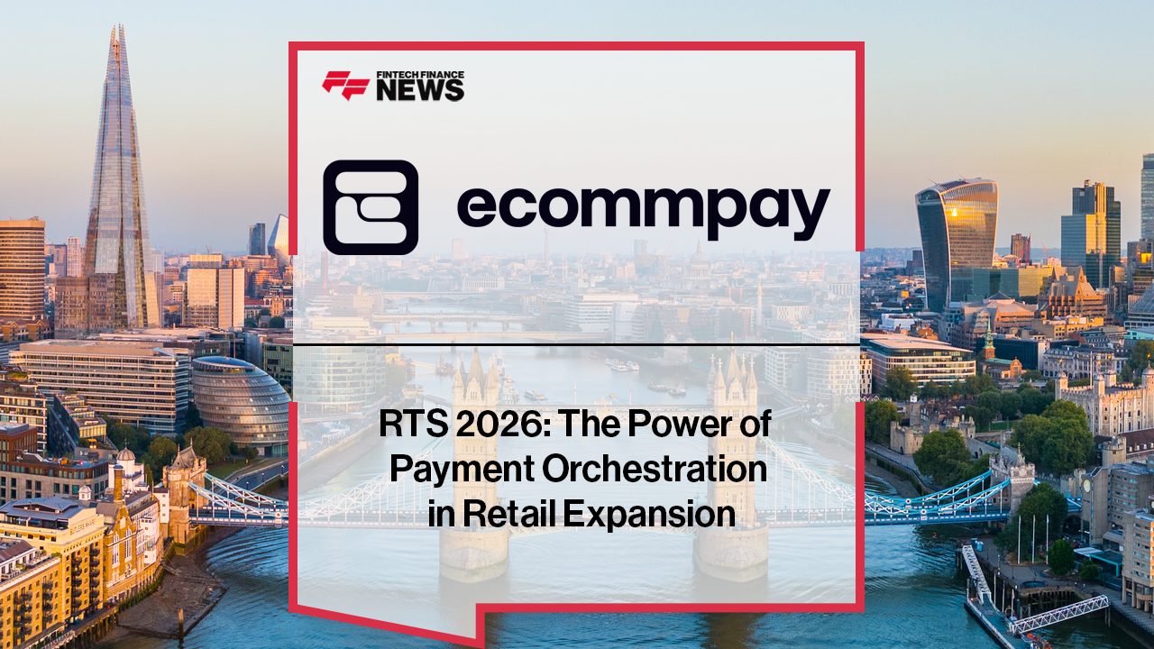 RTS 2026: The Power of Payment Orchestration in Retail Expansion