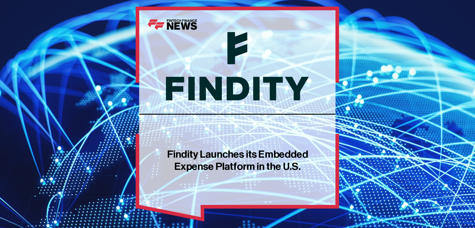 Findity Launches its Embedded Expense Platform in the U.S.