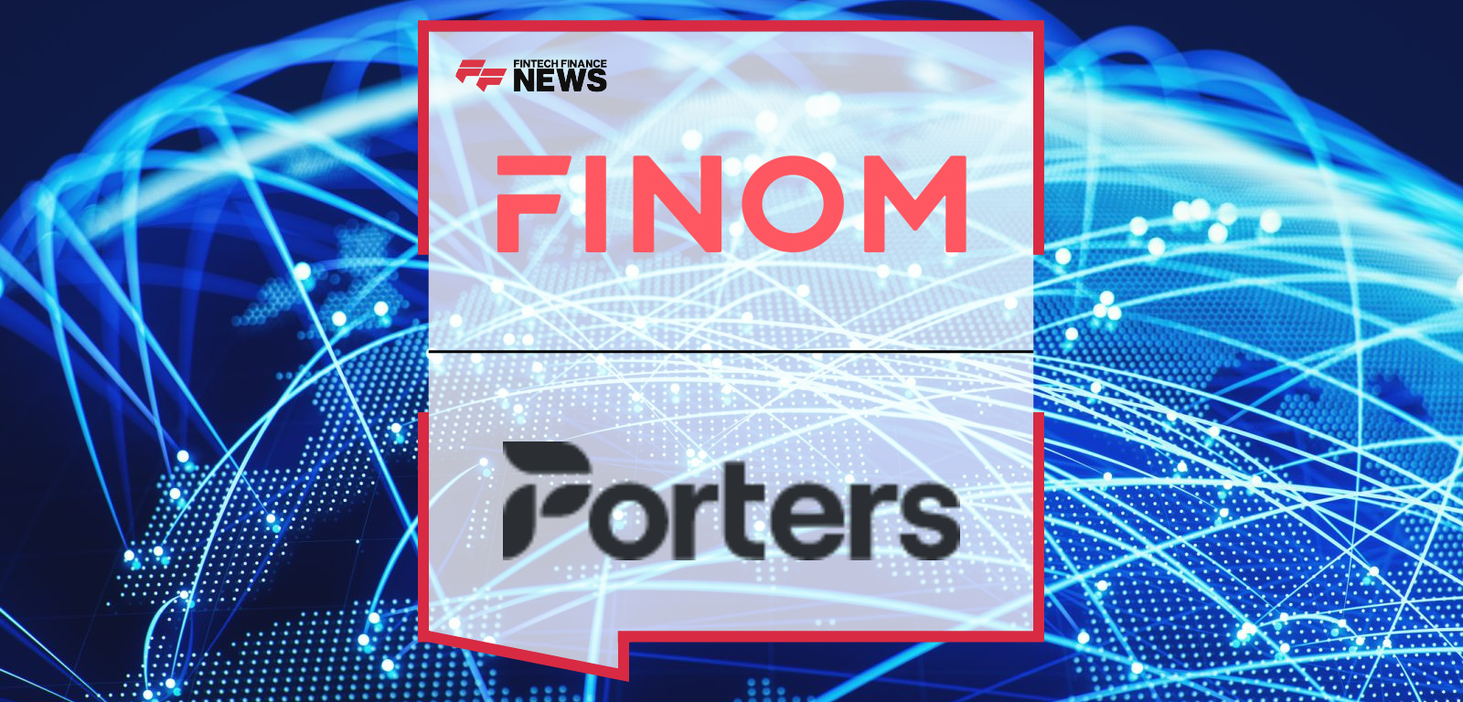 Finom Partners with Porters to Automate Back-office Operations with AI
