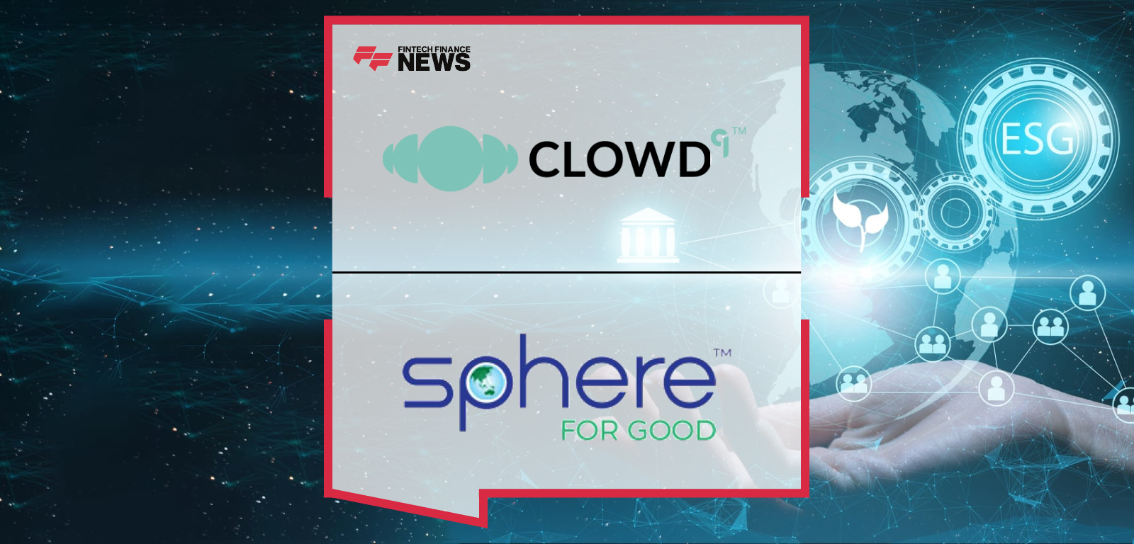 Global Fintech CLOWD9 and Sphere for Good to Embed Climate Action Into Everyday Payments