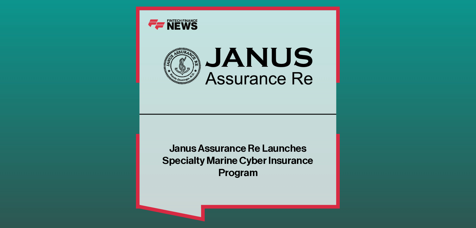Janus Assurance Re Launches Specialty Marine Cyber Insurance Program