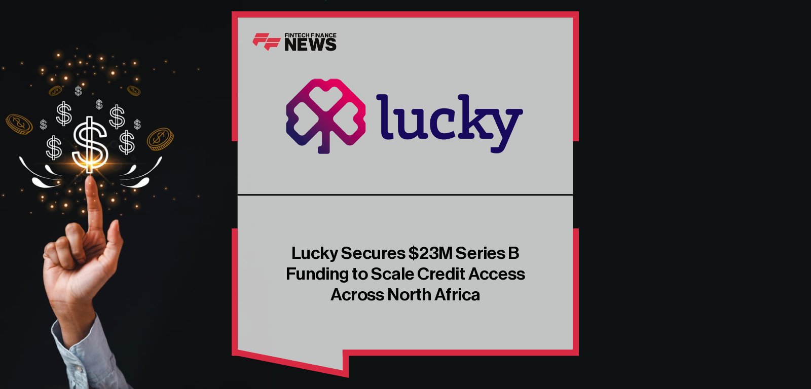 Lucky Secures $23M Series B Funding to Scale Credit Access Across North Africa