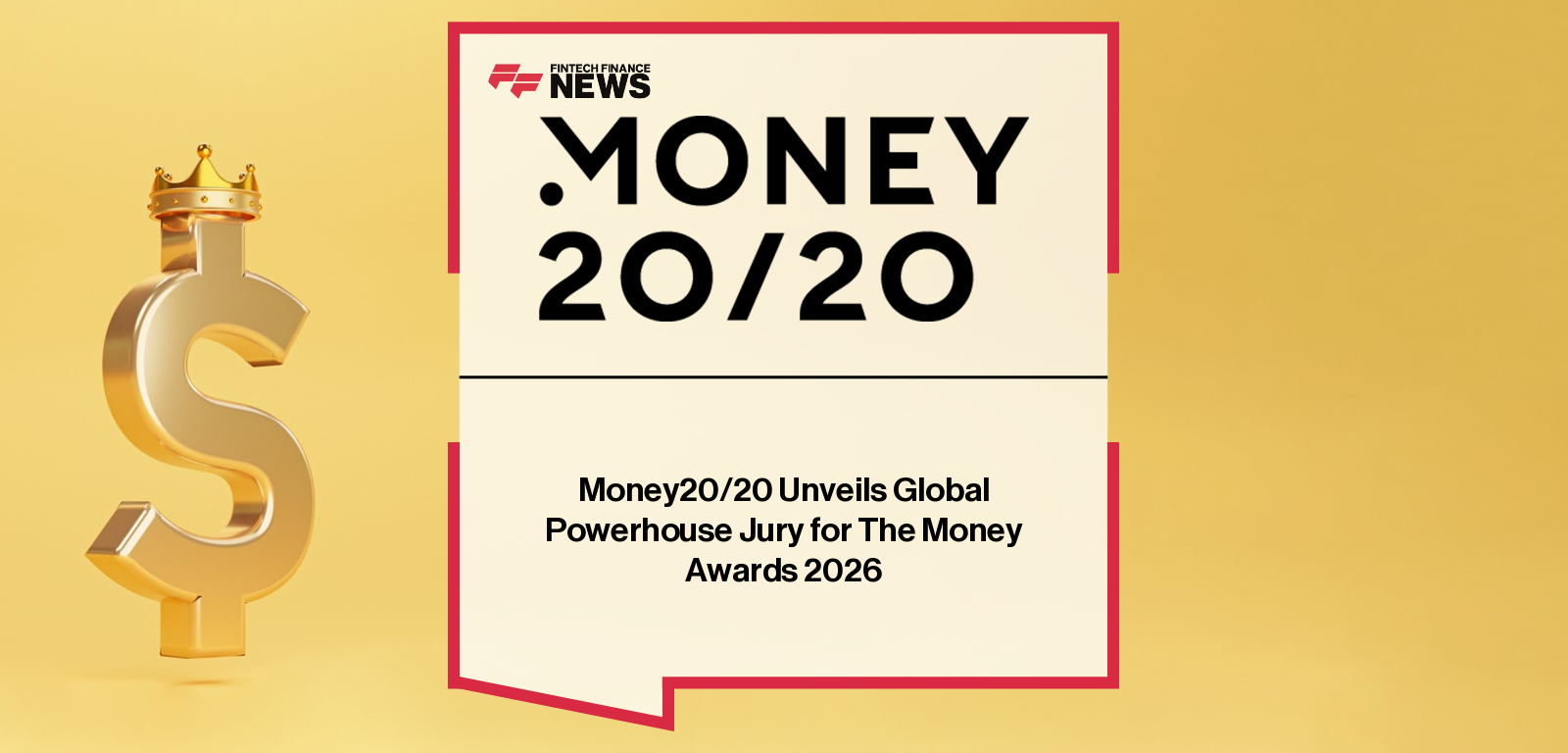 Money20/20 Unveils Global Powerhouse Jury for The Money Awards 2026