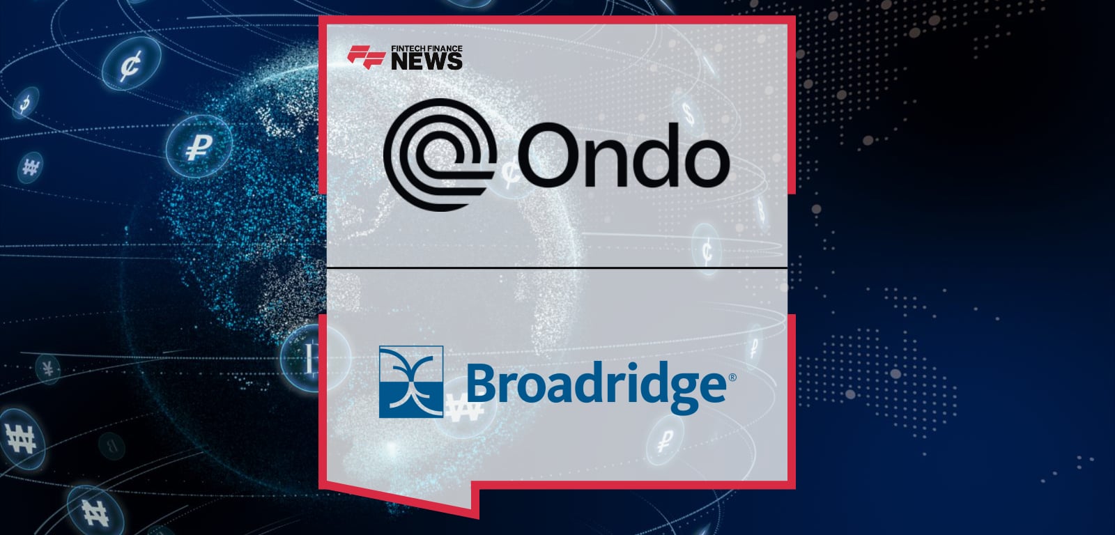 Ondo Finance Brings Shareholder Voting Capabilities to Tokenized Securities with Broadridge