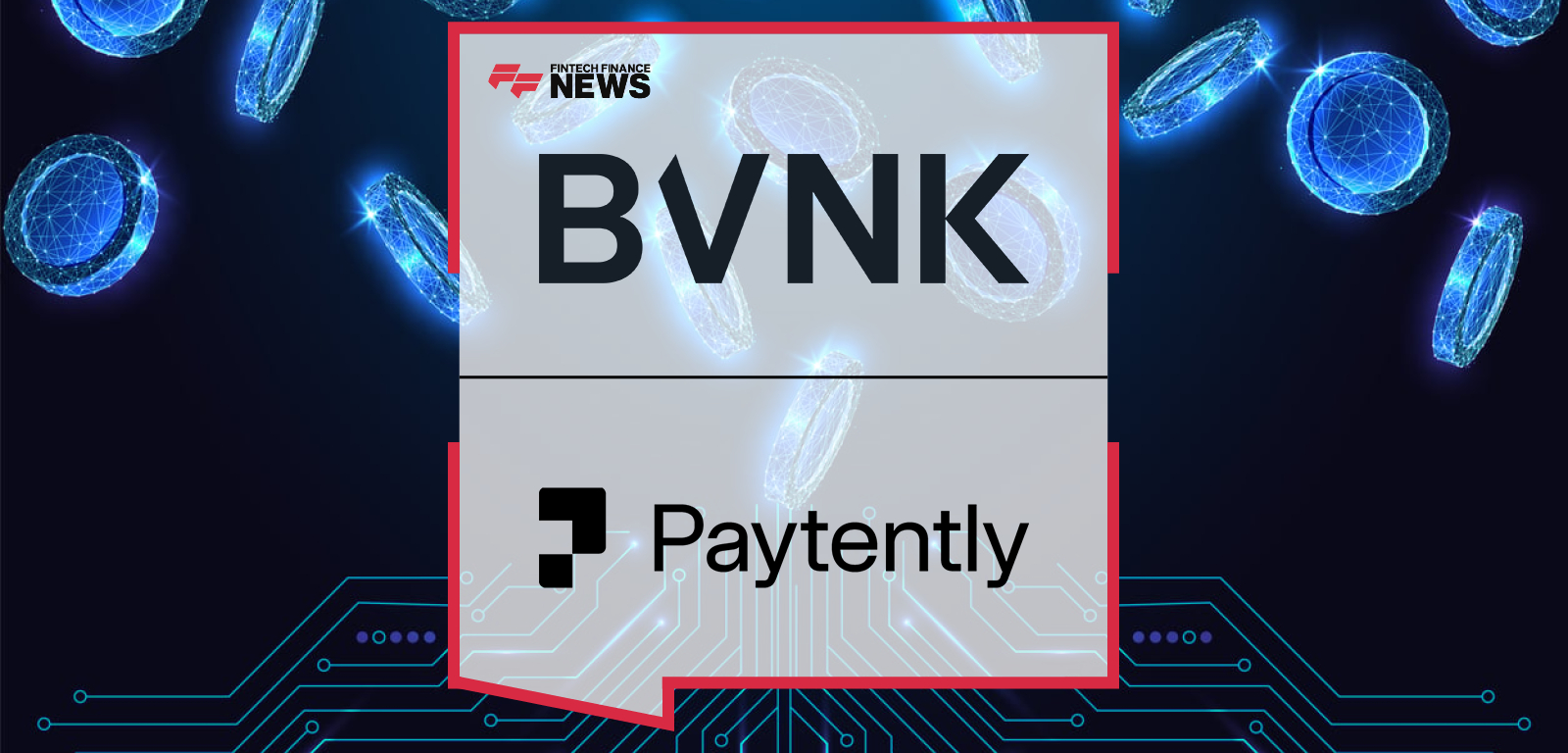 Paytently Adds Stablecoins via BVNK to Accelerate Global Payments