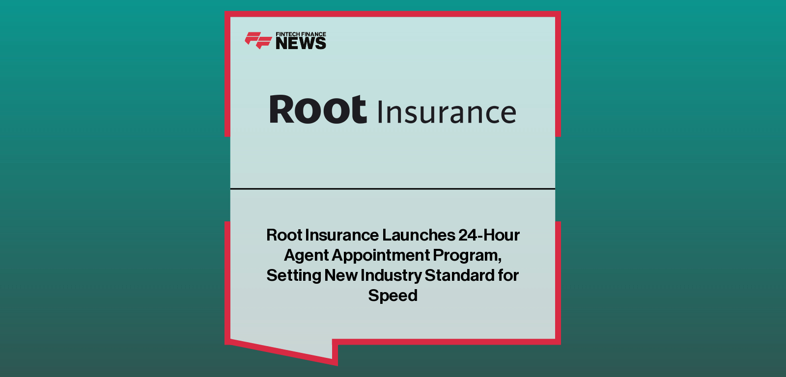 Root Insurance Launches 24-Hour Agent Appointment Program, Setting New Industry Standard for Speed