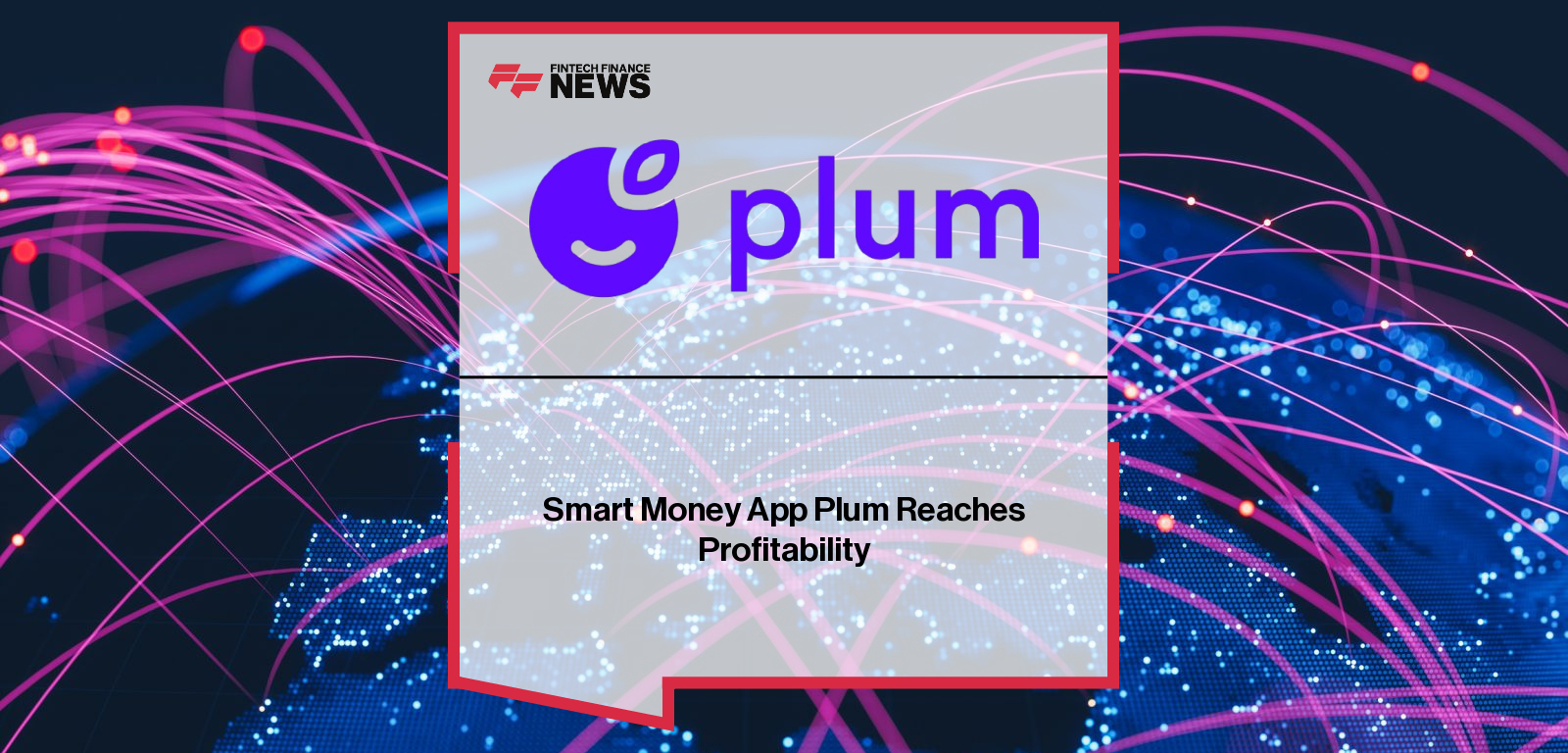 Smart Money App Plum Reaches Profitability