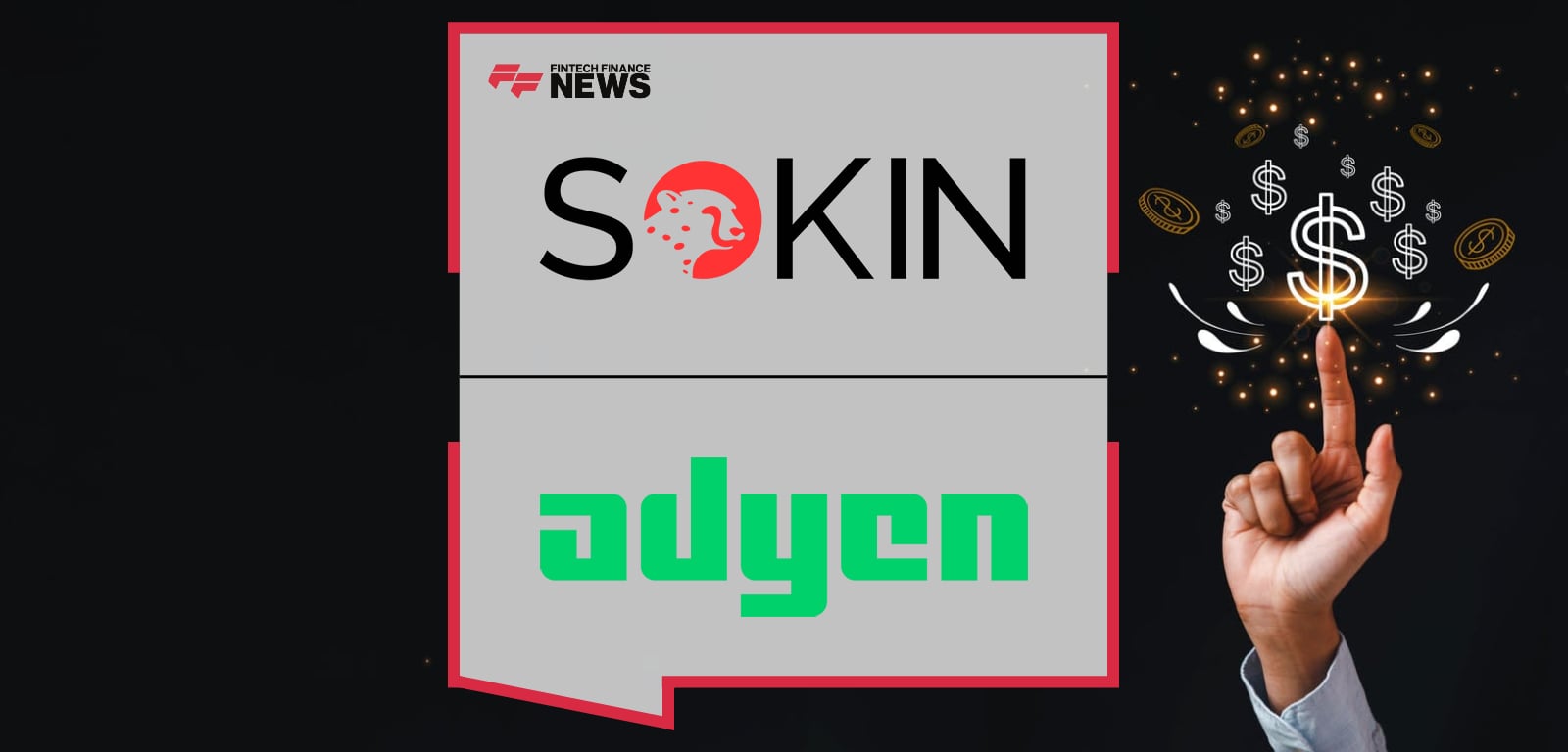 Sokin and Adyen Partner to Give US Businesses a Single Solution for Ecommerce Payments and Treasury Operations