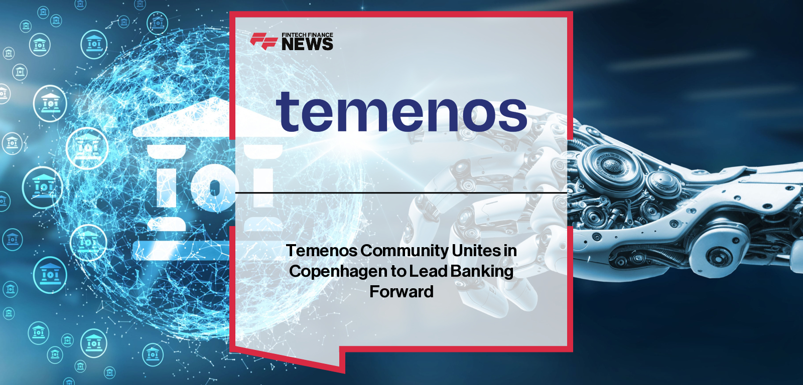 Temenos Community Unites in Copenhagen to Lead Banking Forward